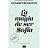 La magie d'être Sofia (bilogie Sofia 1)